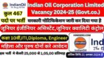 IOCL Vacancy 2024 indian oil corporation vacancy 2024 indian oil corporation recruitment 2024 IOCL Recruitment 2024 IOCL Vacancy 2024 in hindi IOCL Recruitment 2024 in hindi